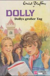 Dollys großer Tag - Enid Blyton