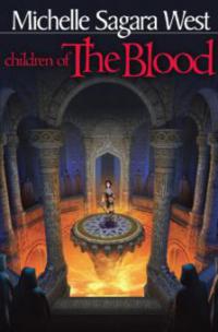 Children of the Blood - Michelle Sagara West