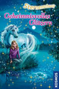 Sternenschweif - Geheimnisvolles Glitzern - Linda Chapman