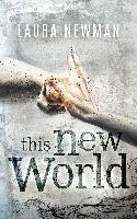 This New World - Laura Newman