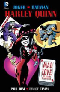 Harley Quinn: Mad Love - Paul Dini, Bruce Timm