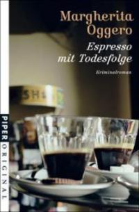 Espresso mit Todesfolge - Margherita Oggero