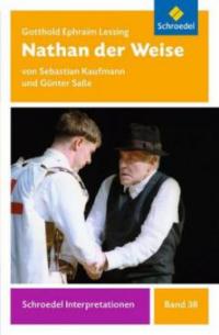 Nathan der Weise - Gotthold Ephraim Lessing, Sebastian Kaufmann, Günter Saße