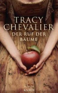 Der Ruf der Bäume - Tracy Chevalier