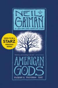 American Gods. The Tenth Anniversary Edition - Neil Gaiman