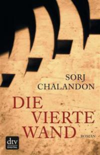 Die vierte Wand - Sorj Chalandon