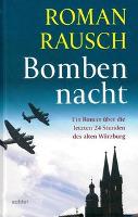 Bombennacht - Roman Rausch