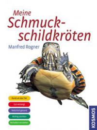 Meine Schmuckschildkröten - Manfred Rogner