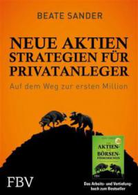 Neue Aktienstrategien für Privatanleger - Beate Sander