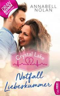 Crystal Lake - Notfall Liebeskummer - Annabell Nolan