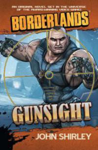 Borderlands: Gunsight - John Shirley