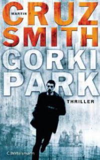Gorki Park - Martin Cruz Smith