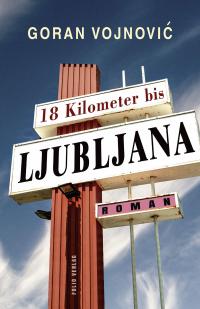 18 Kilometer bis Ljubljana - 