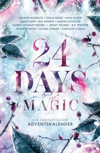 24 Days of Magic. Ein fantastischer Adventskalender - 