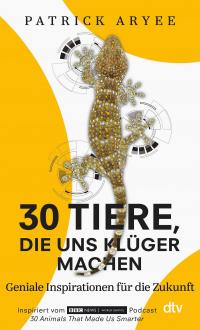 30 Tiere, die uns klüger machen - 