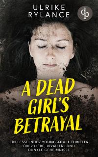 A Dead Girl's Betrayal - 