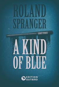 A Kind Of Blue - 
