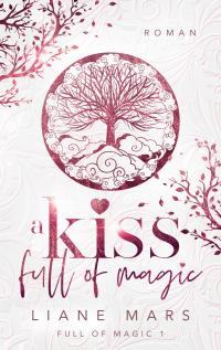 A kiss full of magic - 
