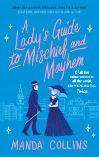 A Lady's Guide to Mischief and Mayhem - 