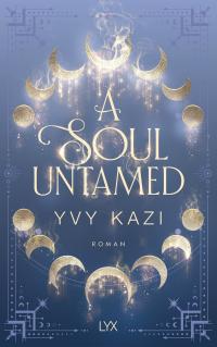 A Soul Untamed - 