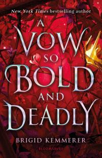 A Vow So Bold and Deadly - 