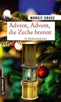 Advent, Advent, die Zeche brennt - 