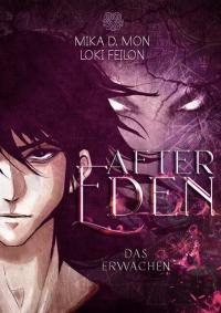 After Eden - Das Erwachen (Band 1) - 
