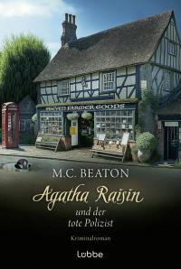 Agatha Raisin und der tote Polizist - 