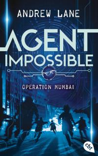 AGENT IMPOSSIBLE - Operation Mumbai - 