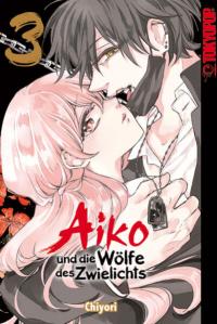 Aiko und die Wölfe des Zwielichts 03 - 