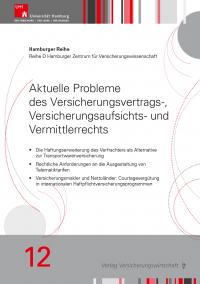 Aktuelle Probleme des Versicherungsvertrags-, Versicherungsaufsichts- und Vermittlerrechts - 