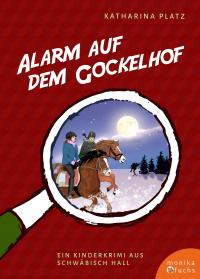 Alarm auf dem Gockelhof - 