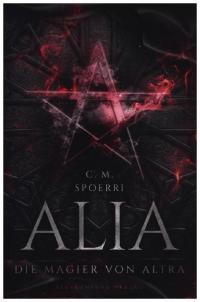 Alia (Band 5): Die Magier von Altra - 