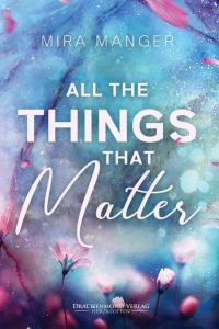 All The Things That Matter - 