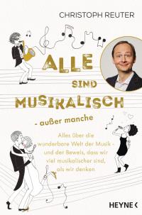 Alle sind musikalisch – außer manche - 