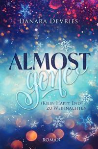 Almost Gone - (K)ein Happy End zu Weihnachten - 