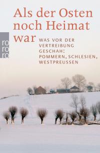 Als der Osten noch Heimat war - 