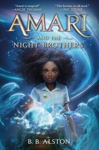 Amari and the Night Brothers - 