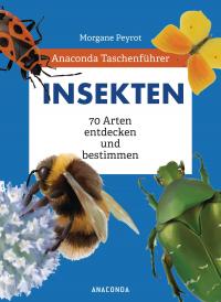 Anaconda Taschenführer Insekten - 