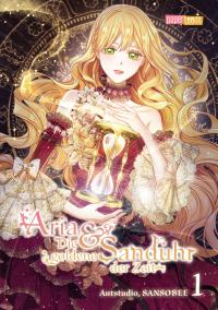 Aria & Die goldene Sanduhr der Zeit 01 - 