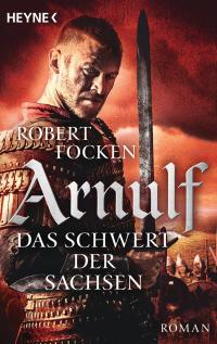 Arnulf - Das Schwert der Sachsen - 