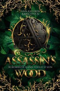 Assassin's Wood - 