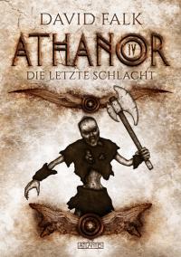 Athanor 4: Die letzte Schlacht - 