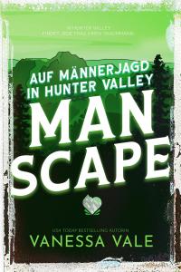 Auf Männerjagd in Hunter Valley: Man Scape - 