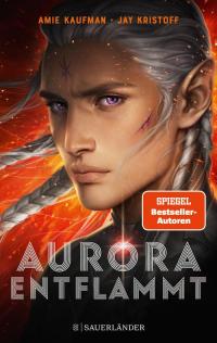 Aurora entflammt - 