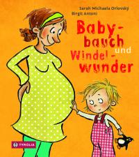 Babybauch und Windelwunder - 