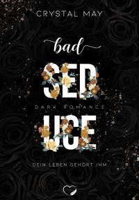 Bad Seduce - 