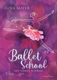 Ballet School - Der vierte Schwan - 