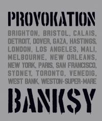 Banksy Provokation - 
