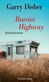 Barrier Highway - 